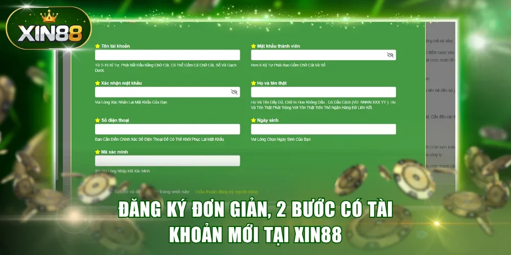 Đăng ký đơn giản, 2 bước có tài khoản mới tại XIN88