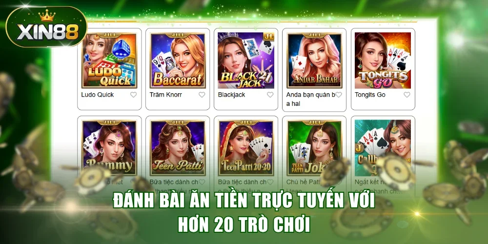Đánh bài ăn tiền trực tuyến với hơn 20 trò chơi