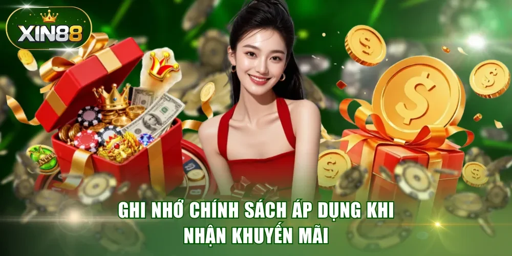 Ghi nhớ chính sách áp dụng khi nhận khuyến mãi