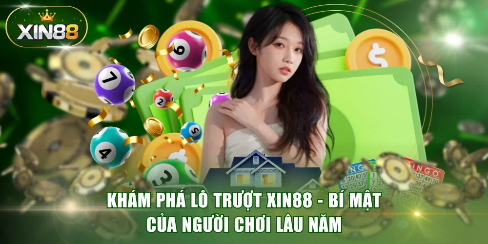 Lô trượt XIN88