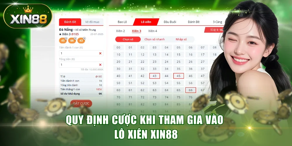 Quy định cược khi tham gia vào lô xiên XIN88
